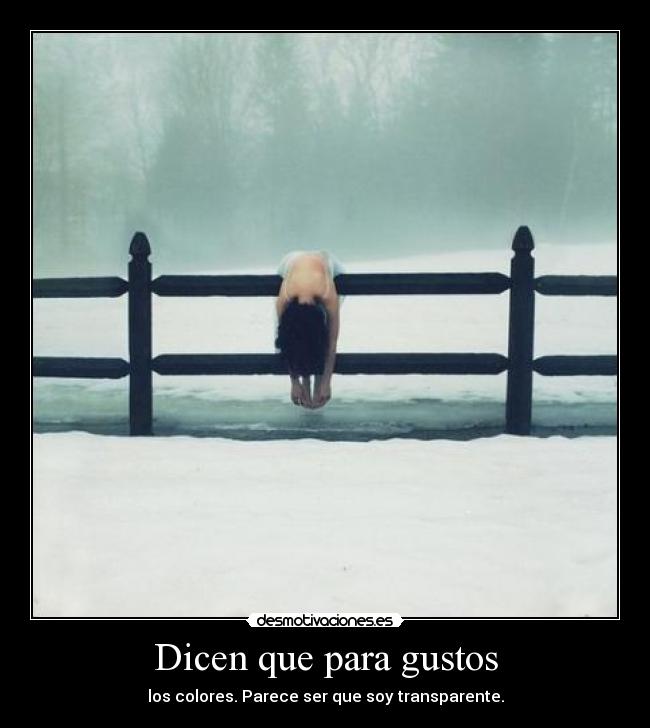 Dicen que para gustos - 