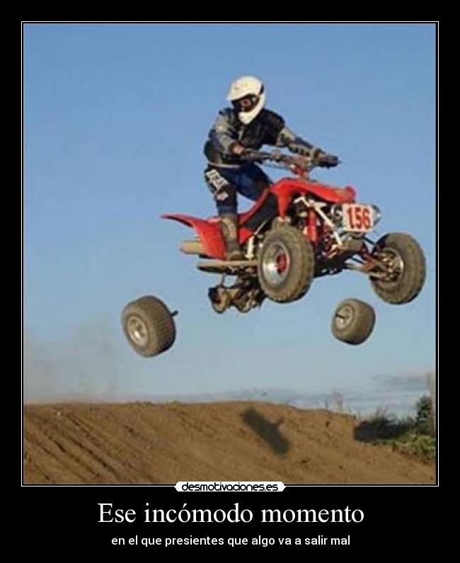 Ese incómodo momento - en el que presientes que algo va a salir mal