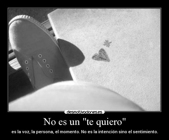No es un te quiero - 