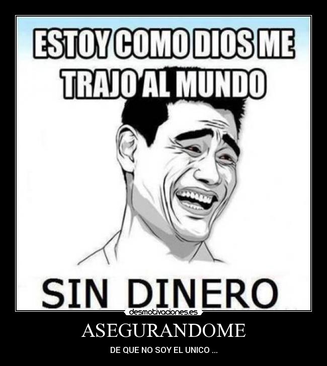 carteles estoy pelao desmotivaciones