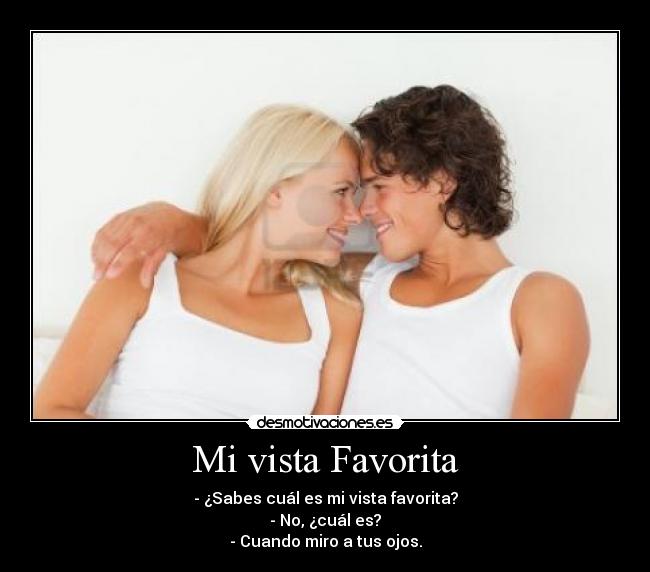 Mi vista Favorita -