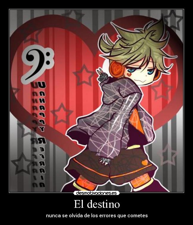 carteles destino anime harukaze vocaloid len kagamine unhappy refrain desmotivaciones