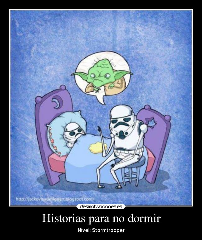 Historias para no dormir - Nivel: Stormtrooper