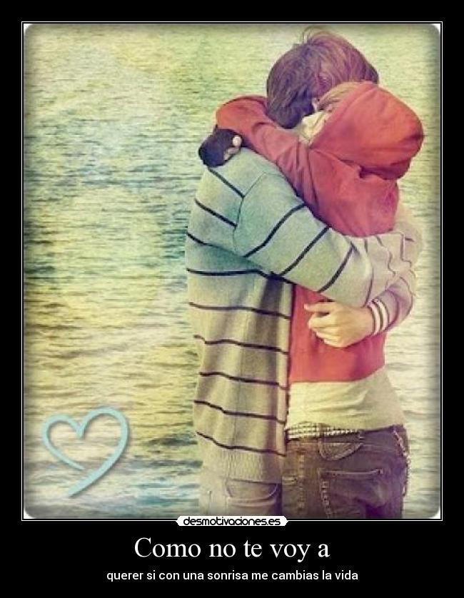 Como no te voy a -