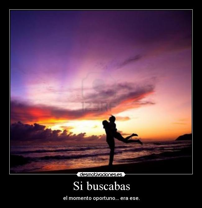 Si buscabas -