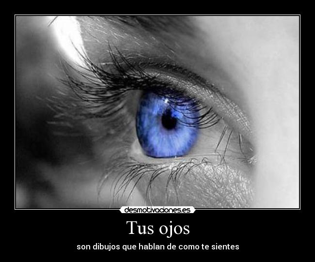 Tus ojos - son dibujos que hablan de como te sientes