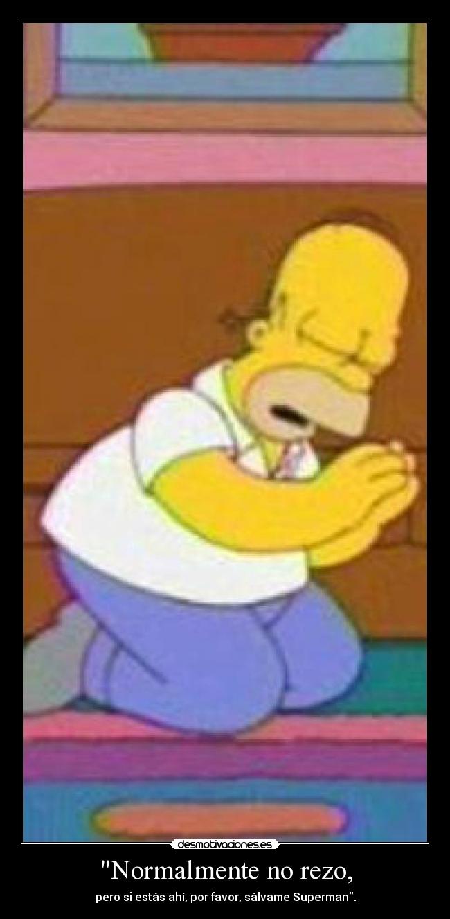 Normalmente no rezo, -