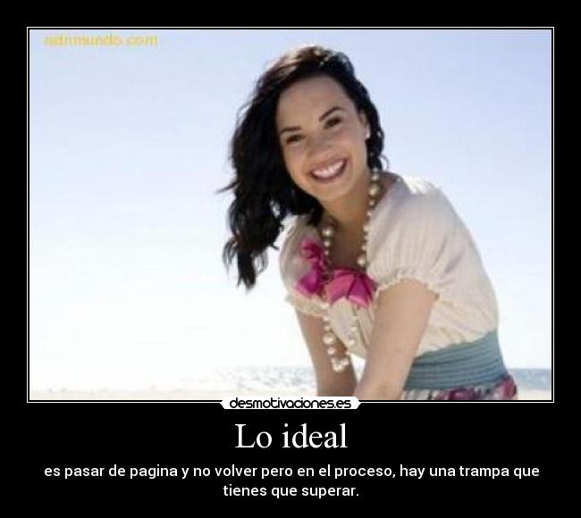Lo ideal - es pasar de pagina y no volver pero en el proceso, hay una trampa que
tienes que superar.