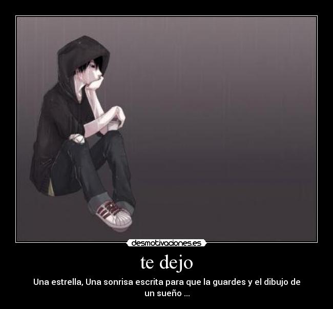 te dejo - Una estrella, Una sonrisa escrita para que la guardes y el dibujo de un sueño ...
