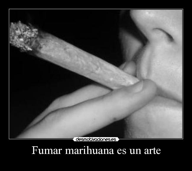 carteles arte marihuana fumando marihuana arte desmotivaciones