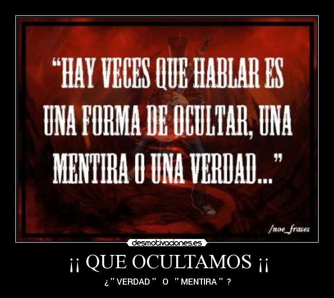 ¡¡ QUE OCULTAMOS ¡¡ -