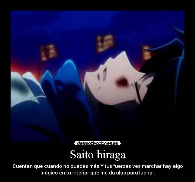 Saito hiraga - Cuentan que cuando no puedes más Y tus fuerzas ves marchar hay algo
mágico en tu interior que me da alas para luchar.