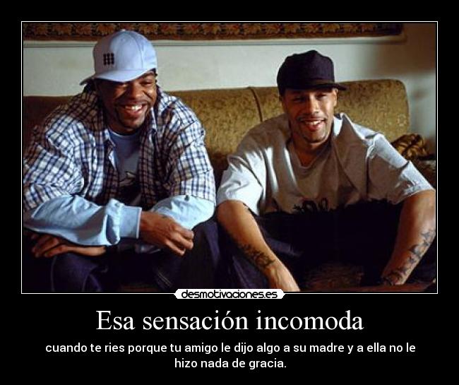 Esa sensación incomoda - 