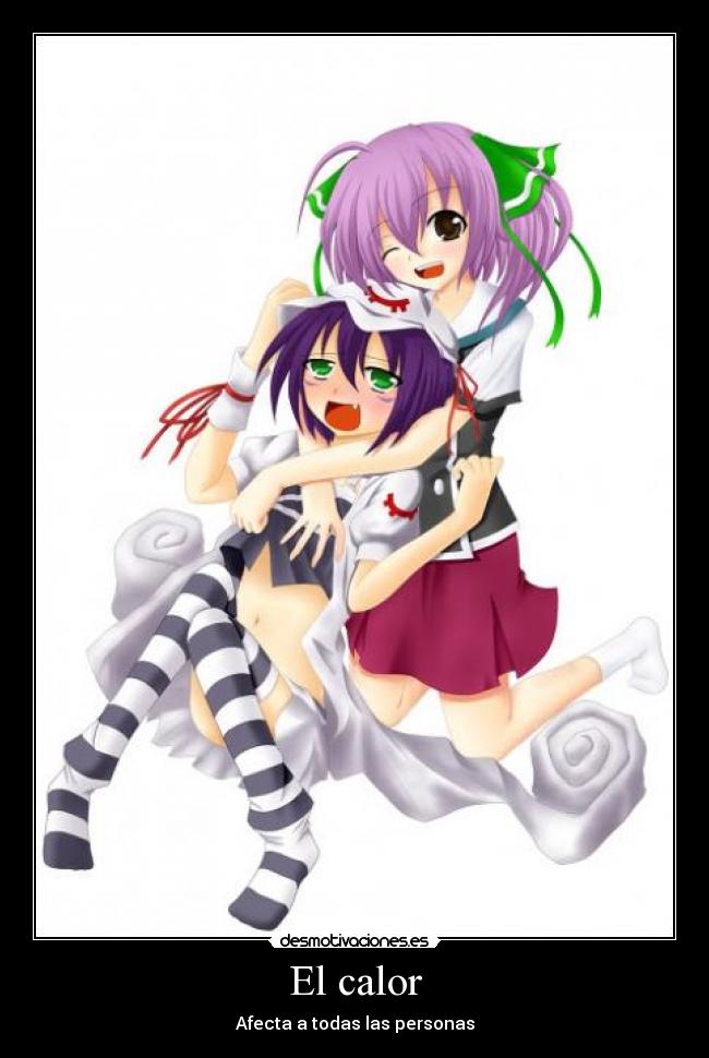 El calor - 