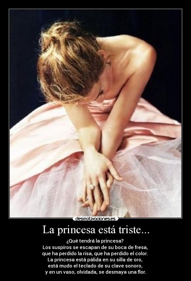 La princesa está triste... -