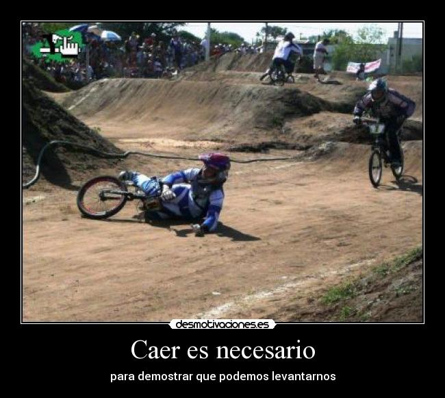 Caer es necesario -