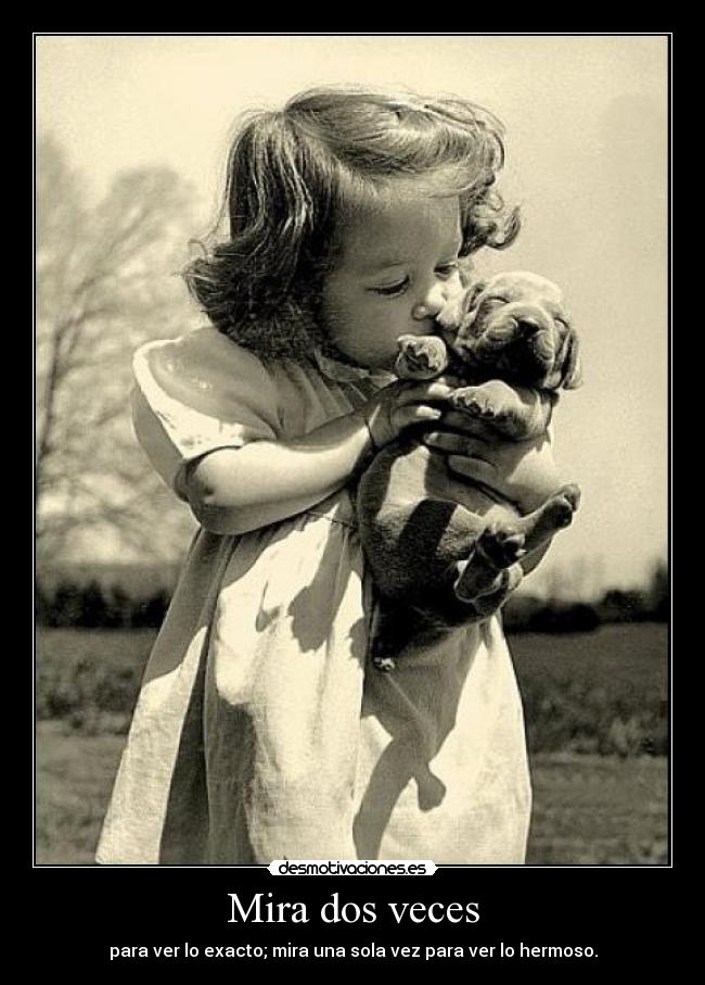 Mira dos veces - 