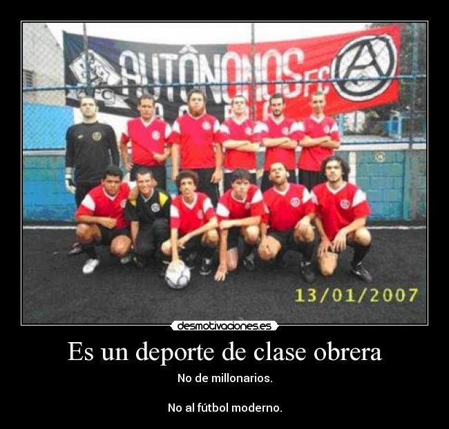 carteles autonomosfc anarquismo banderasrojinegras futbol calle carioca desmotivaciones