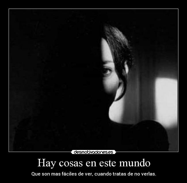 Hay cosas en este mundo -