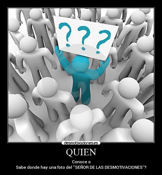 QUIEN - 