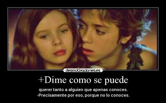 +Dime como se puede -