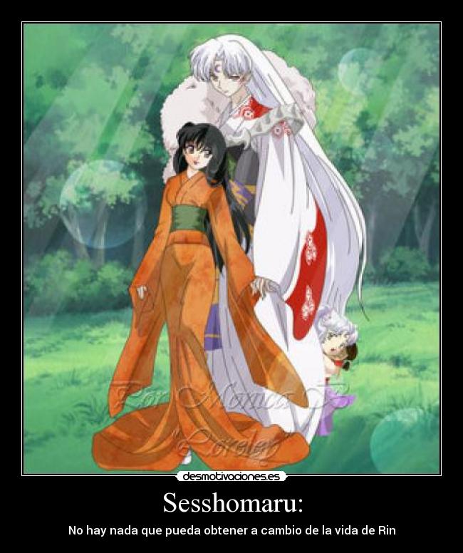 Sesshomaru: -