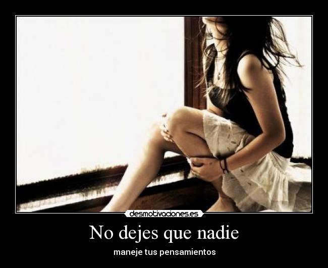 No dejes que nadie - 