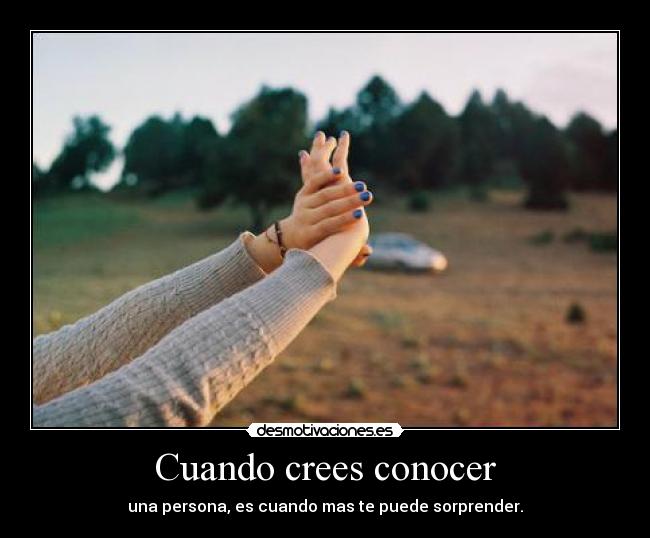 Cuando crees conocer -