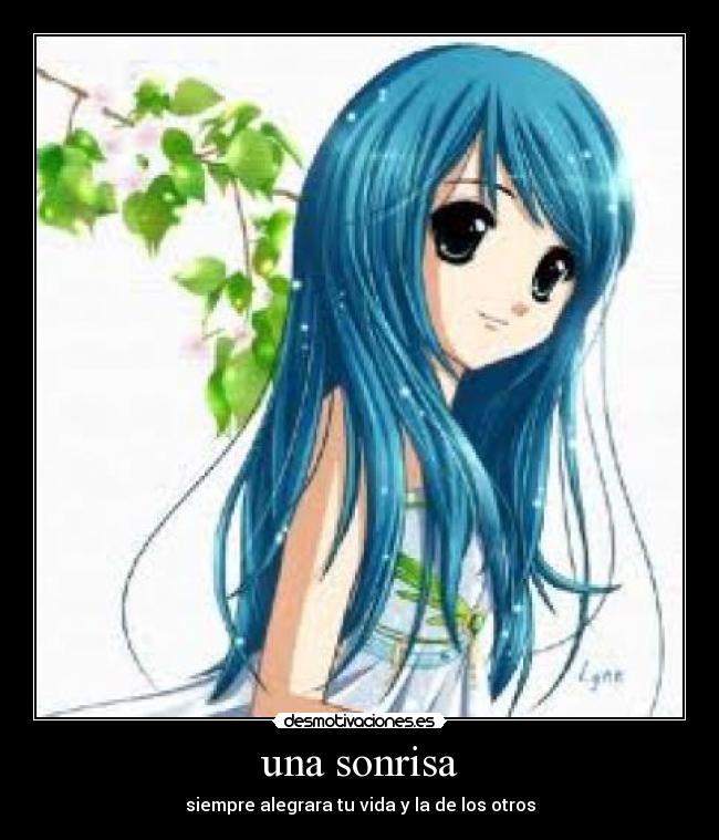 una sonrisa - siempre alegrara tu vida y la de los otros