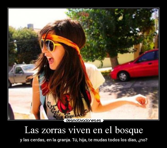 Las zorras viven en el bosque -