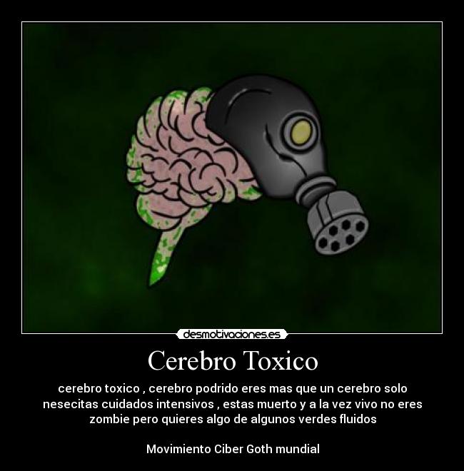 Cerebro Toxico - 