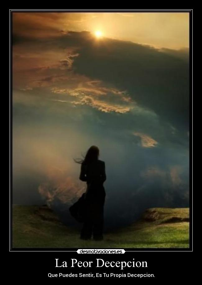 La Peor Decepcion - 