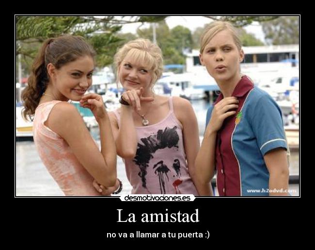 La amistad - 