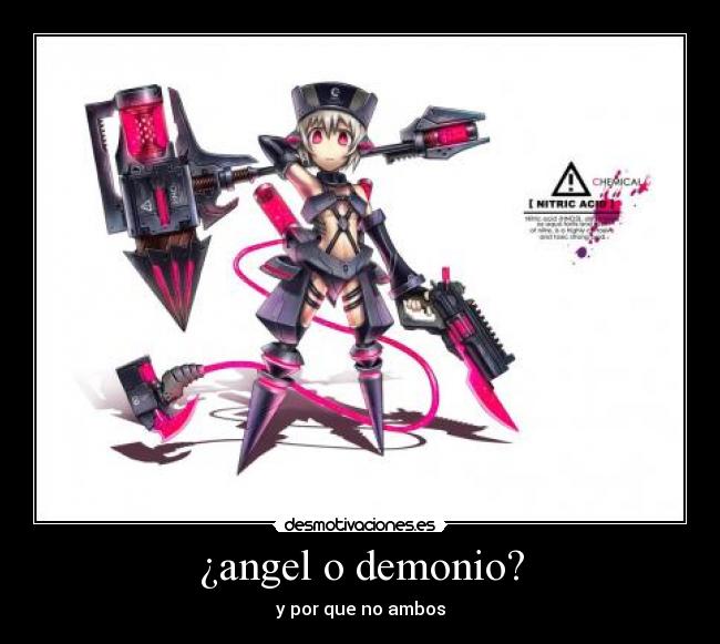 ¿angel o demonio? - y por que no ambos