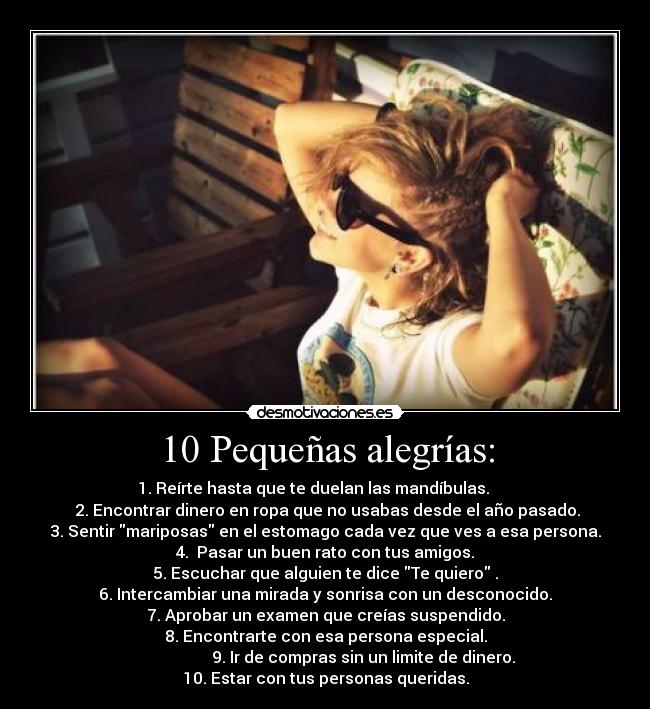 10 Pequeñas alegrías: -