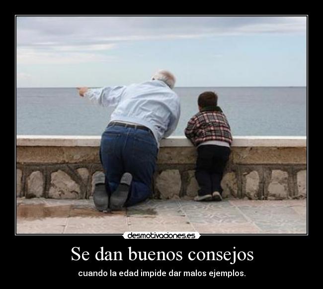 Se dan buenos consejos - 