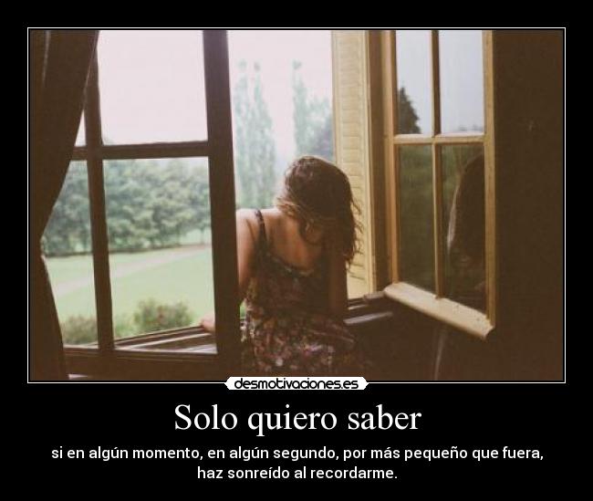 Solo quiero saber - 
