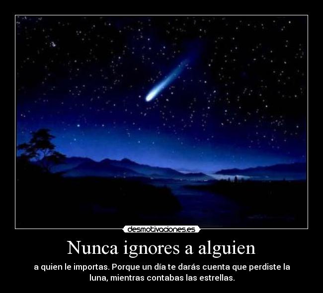 Nunca ignores a alguien -