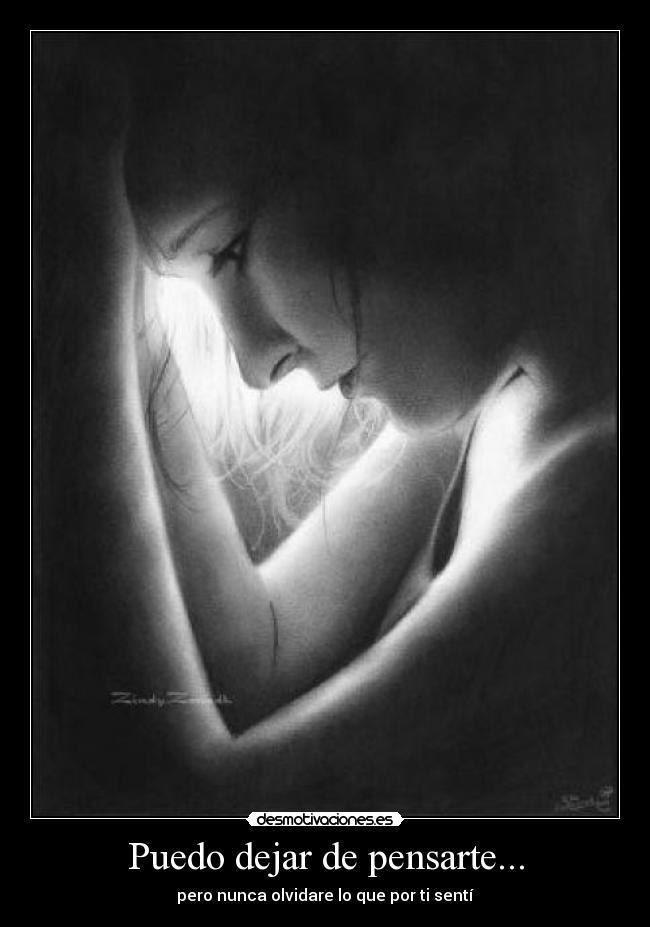 Puedo dejar de pensarte... -