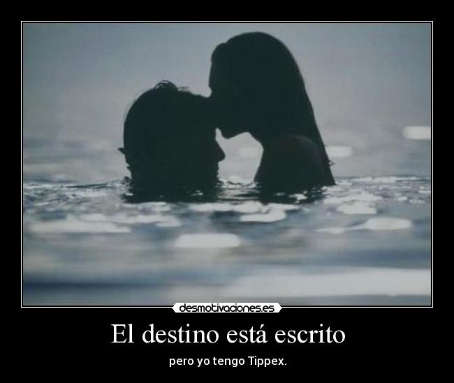 El destino está escrito -