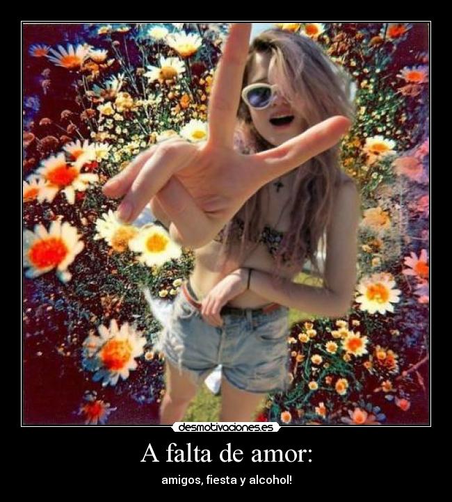 A falta de amor: -