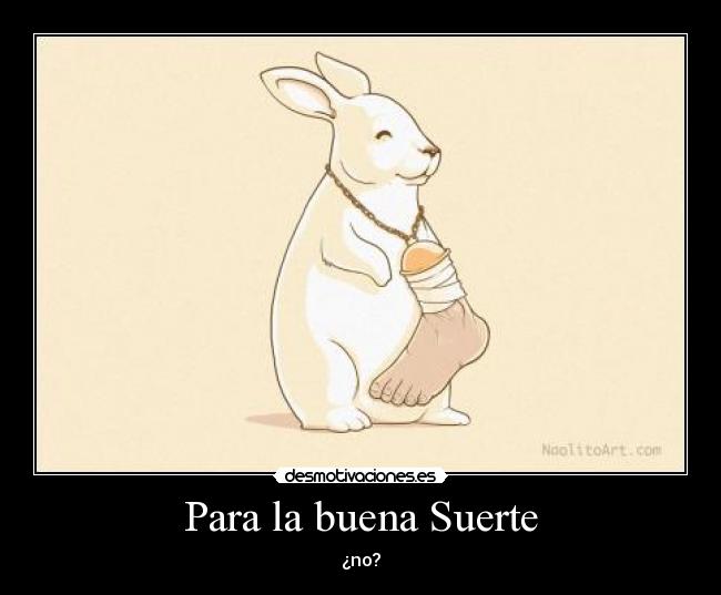 Para la buena Suerte -