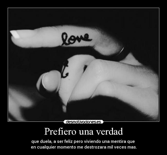 carteles mentiras amor momentos desmotivaciones