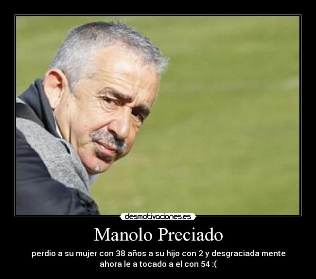 Manolo Preciado -