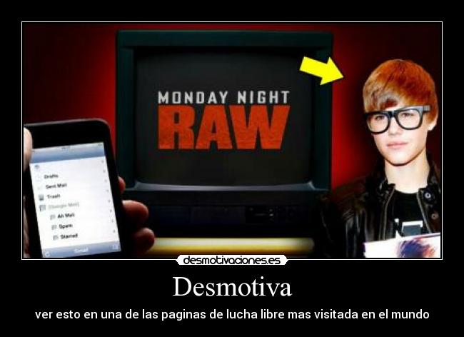 Desmotiva - ver esto en una de las paginas de lucha libre mas visitada en el mundo