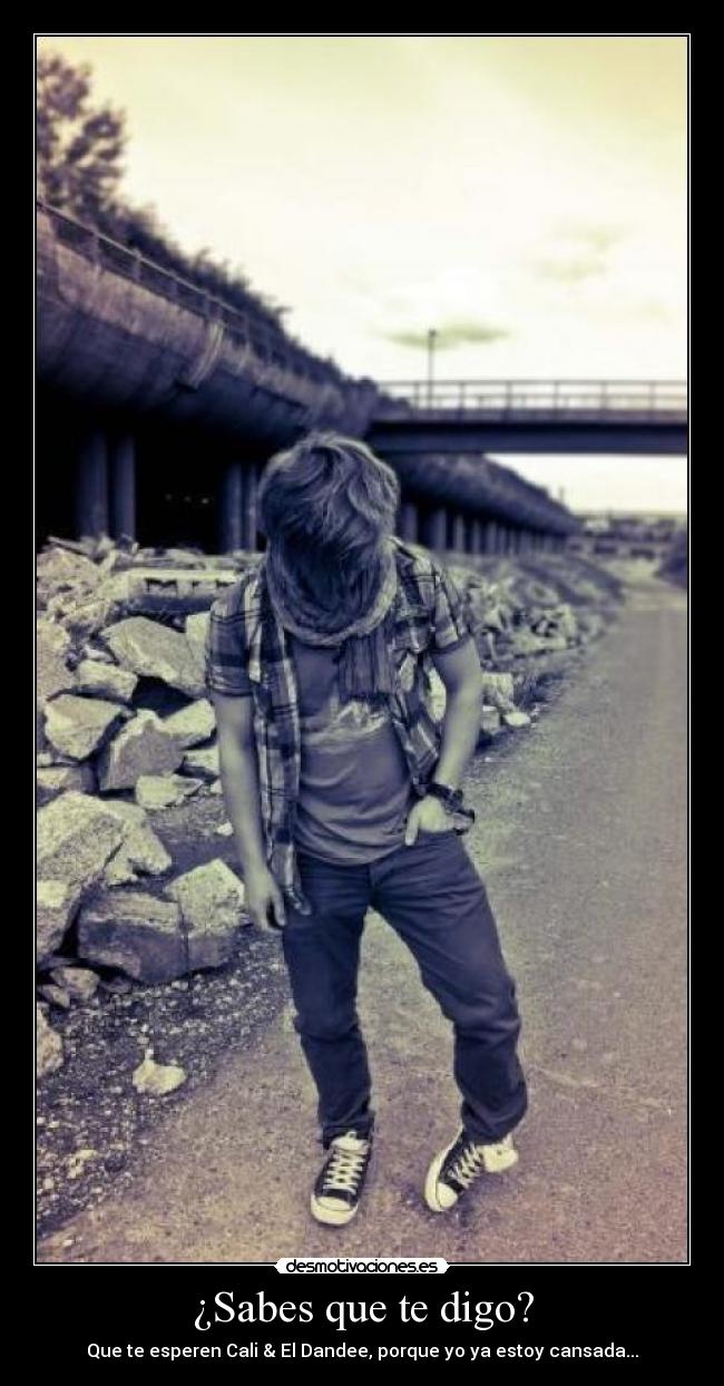 ¿Sabes que te digo? - 
