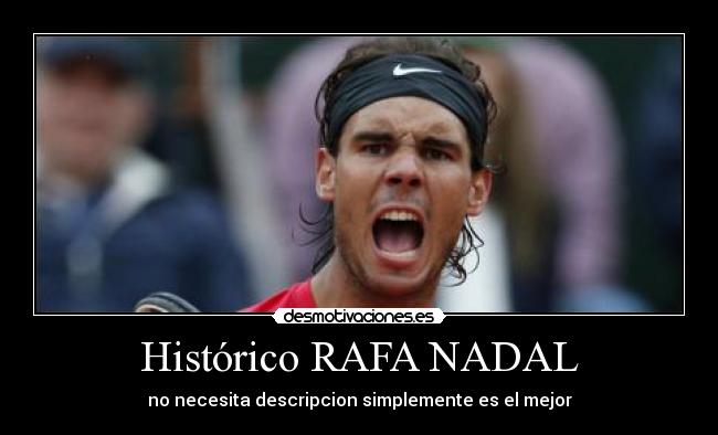 Histórico RAFA NADAL -