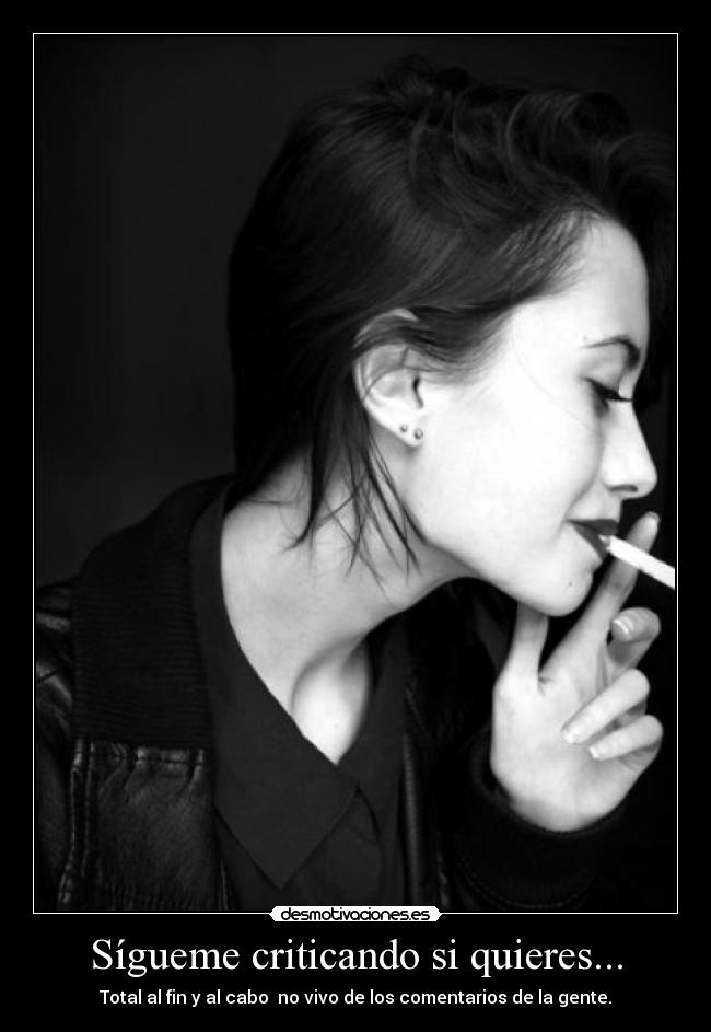 Sígueme criticando si quieres... -