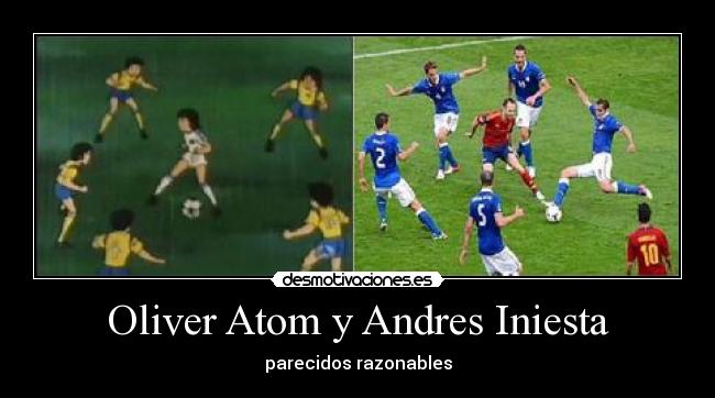 Oliver Atom y Andres Iniesta - parecidos razonables