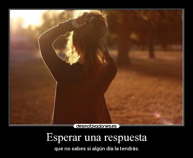 carteles tulocura espera respuesta desmotivaciones